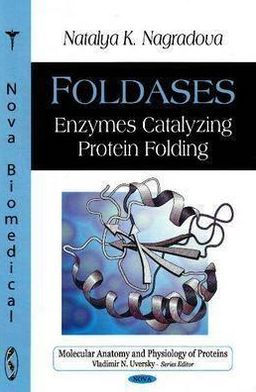 Foldase Enzymes Catalyzing Protein Folding