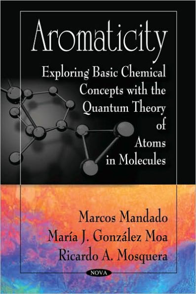 Aromaticity: Exploring Basic Chemical Concepts with the Quantum Theory of Atoms in Molecules