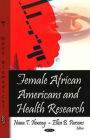 Female African Americans and Health Research