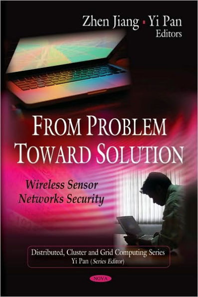 From Problem to Solution: Wireless Sensor Networks Security