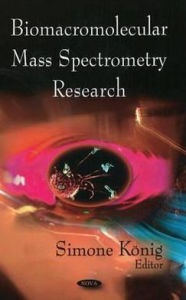 Title: Biomacromolecular Mass Spectrometry Research, Author: Simone Koenig