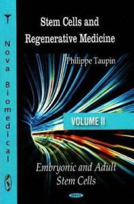 Title: Stem Cells and Regenerative Medicine, Volume III: Pharmacology and Therapy, Author: Philippe Taupin