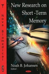 Title: New Research on Short-Term Memory, Author: Noah B. Johansen