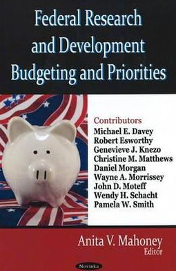 Federal Research and Development Budgeting and Priorities