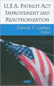 Title: U.S.A. Patriot Improvement Reauthorization, Author: GAO
