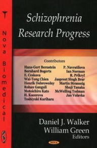 Title: Schizophrenia Research Progress, Author: Daniel J. Walker and William Green