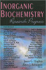Inorganic Biochemistry: Research Progress