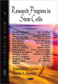 Title: Research Progress in Stem Cells, Author: Tommaso J. Greco