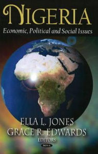 Title: Nigeria: Economic, Political, and Social Issues, Author: Ella L. Jones