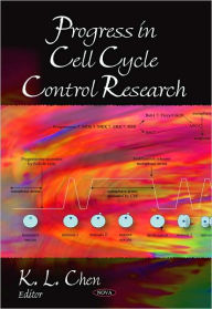Title: Progress in Cell Cycle Control Research, Author: K. L. Chen