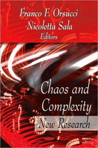 Title: Chaos and Complexity: New Research, Author: Franco F. Orsucci