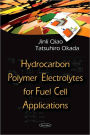 Hydrocarbon Polymer Electrolytes for Fuel Cell Applications