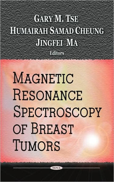 Magnetic Resonance Spectroscopy of Breast Tumors