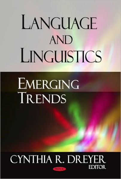 Language and Linguistics: Emerging Trends