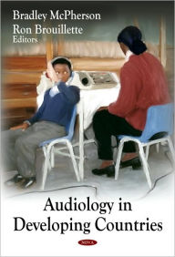 Title: Audiology in Developing Countries, Author: Bradley McPherson