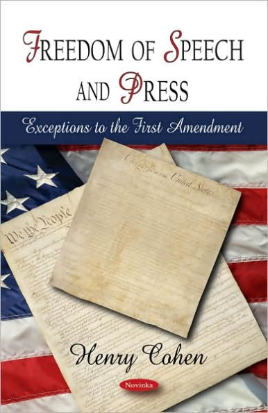 Freedom of Speech and Press: Exceptions to the First Amendment