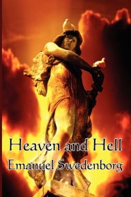 Title: Heaven And Hell, Author: Emanuel Swedenborg