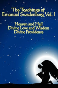 Title: The Teachings of Emanuel Swedenborg Vol I, Author: Emanuel Swedenborg