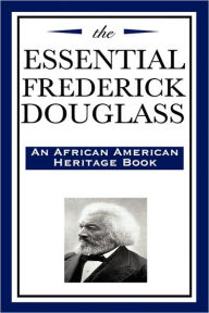 The Essential Frederick Douglass