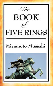 Title: The Book of Five Rings, Author: Miyamoto Musashi