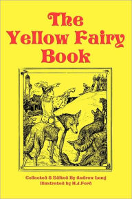 Title: The Yellow Fairy Book, Author: Andrew Lang