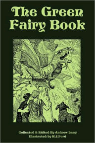 Title: The Green Fairy Book, Author: Andrew Lang