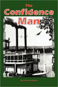 Title: The Confidence Man: His Masquerade, Author: Herman Melville
