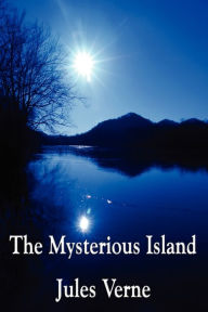 Title: The Mysterious Island, Author: Jules Verne