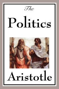 Title: Politics, Author: Aristotle