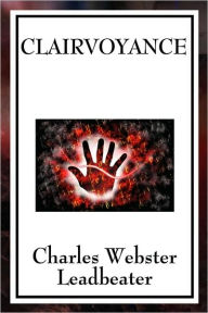 Title: Clairvoyance, Author: Charles Webster Leadbeater