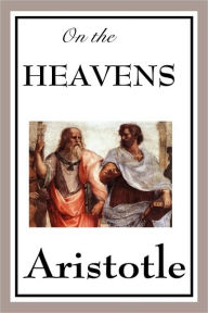 Title: On the Heavens, Author: Aristotle