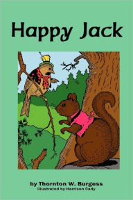 Title: Happy Jack, Author: Thornton W. Burgess