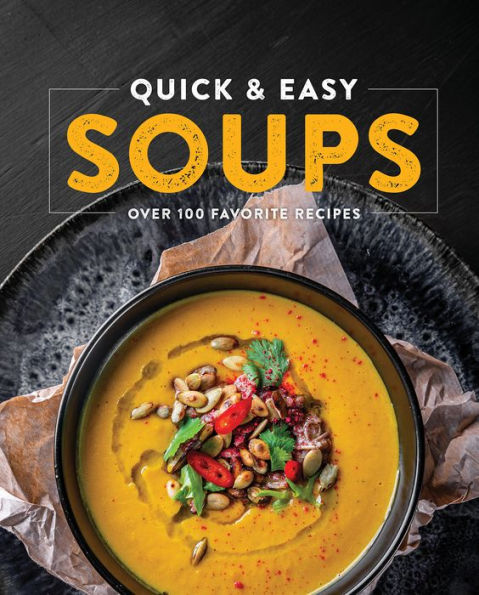 Quick & Easy Soups