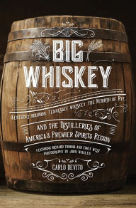 Title: Big Whiskey, Author: Carlo DeVito