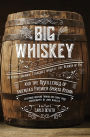 Big Whiskey