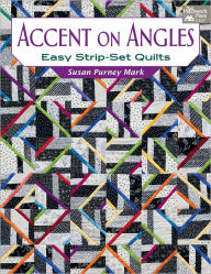 Title: Accent On Angles, Author: Susan Purney Mark