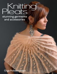 Title: Knitting Pleats, Author: Olga Pobedinskaya