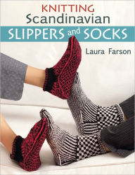 Title: Knitting Scandinavian Slippers And Socks, Author: Laura Farson