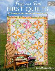 Title: Fast And Fun First Quilts, Author: Sara Diepersloot