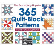 Alternative view 1 of 365 Quilt-Block Patterns Perpetual Calendar: The Best of Judy Hopkins