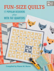Title: Fun-Size Quilts: 17 Popular Designers Play with Fat Quarters, Author: That Patchwork Place