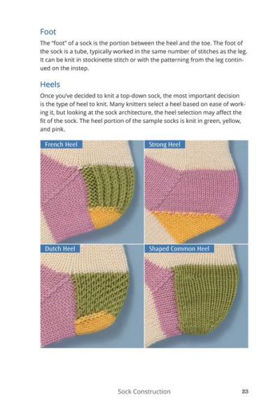 The Sock Knitter's Handbook: Expert Advice, Tips, and Tricks