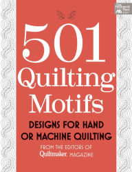 Title: 501 Quilting Motifs: Designs for Hand or Machine Quilting, Author: 