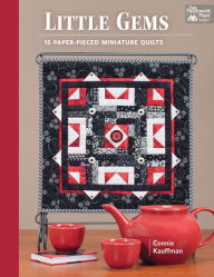 Title: Little Gems: 15 Paper-Pieced Miniature Quilts, Author: Connie Kauffman