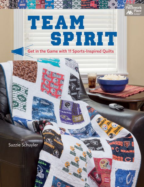 Team Spirit: Get in the Game with 11 Sports-Inspired Quilts