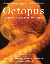 Title: Octopus: The Ocean's Intelligent Invertebrate, Author: Roland C. Anderson