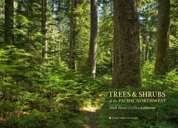 Trees and Shrubs of the Pacific Northwest