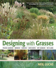 Title: Designing with Grasses, Author: Neil Lucas