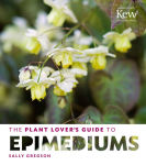 Alternative view 1 of The Plant Lover's Guide to Epimediums