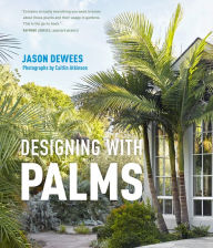 Title: Designing with Palms, Author: Jason Dewees